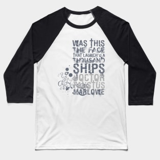 Marlowe Doctor Faustus Quote Baseball T-Shirt